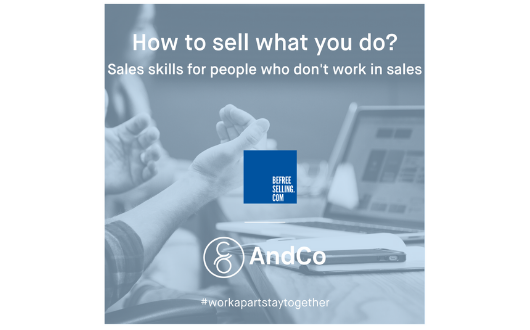 How to sell what you do?  Sales Skills for people who don’t work in Sales.