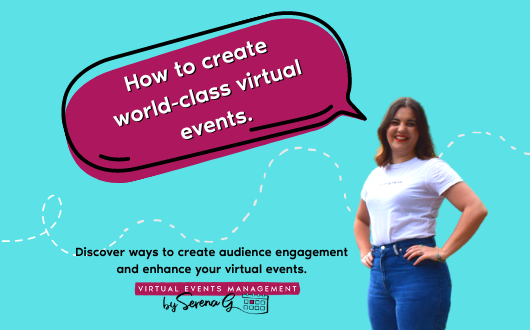 How to create world class virtual events. 