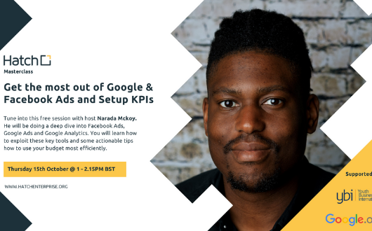 Hatch Masterclass: Get the most out of Google & Facebook Ads and Setup KPIs