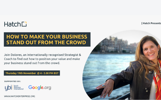 Hatch Presents: How to Make Your Business Stand Out From the Crowd