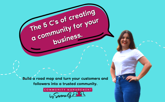 The 5 C's of creating a community for your business.