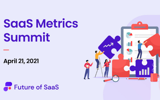 SaaS Metrics Summit