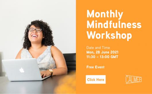 Monthly Mindfulness Workshop - How to practise wellness at work