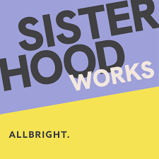 Sisterhood Works