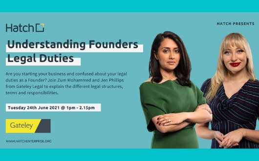 Hatch Presents: Understanding Founders Legal Duties  With Gateley