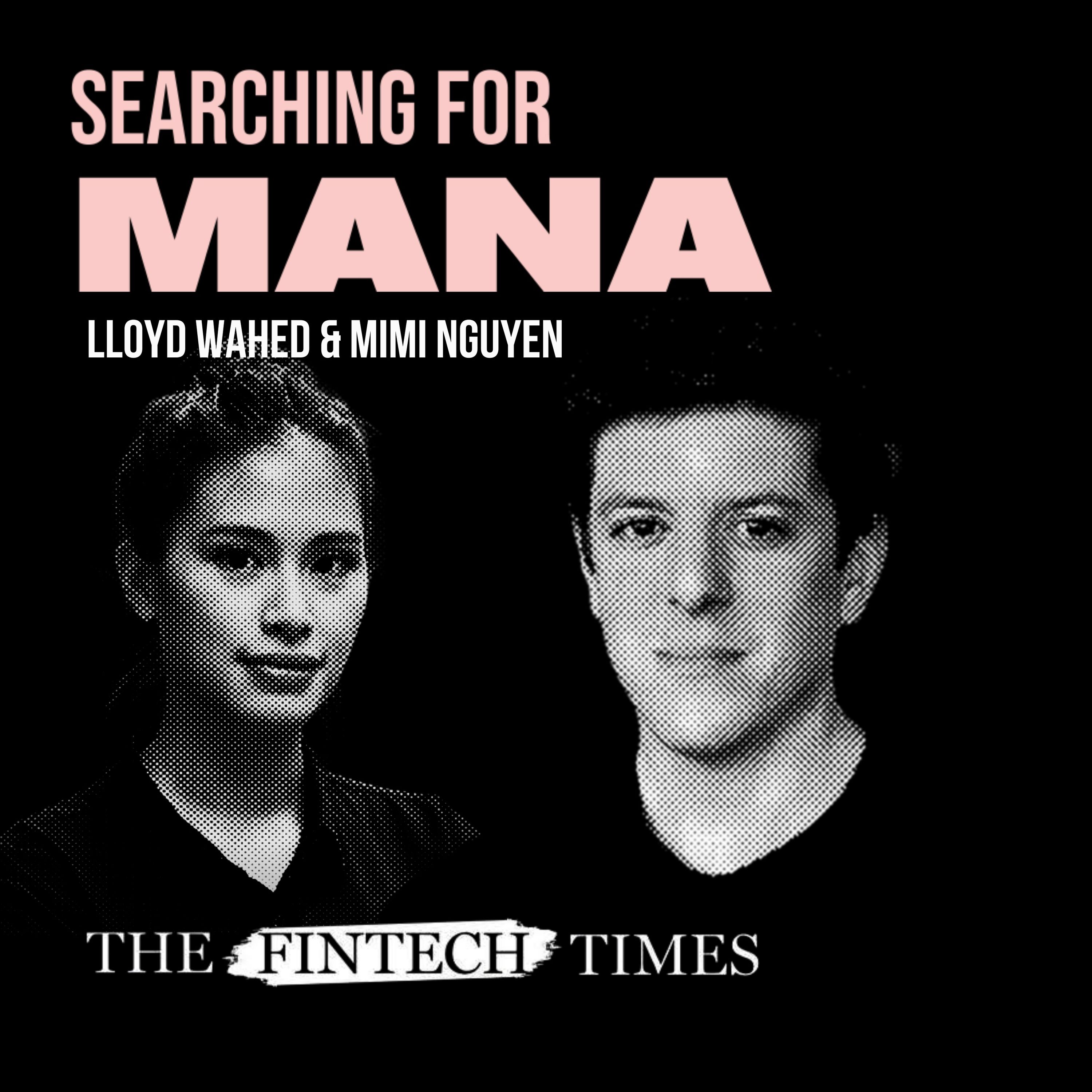 Searching for Mana with Lloyd Wahed