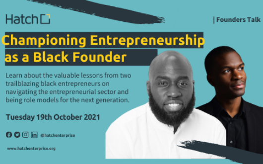 Hatch Founder Talks: Championing Entrepreneurship as a Black Founder