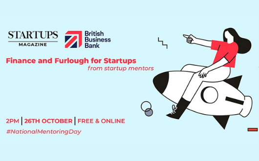 Startups Magazine & British Business Bank: Finance & Furlough for Startups