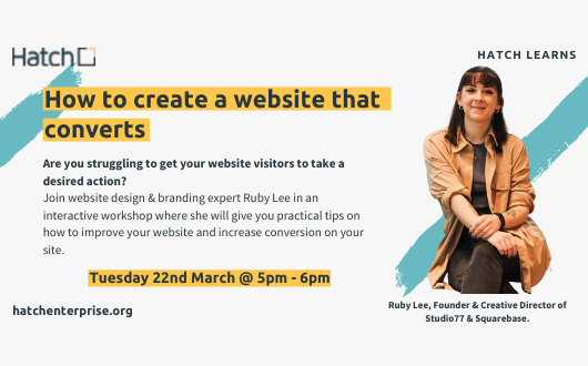 Hatch Learns: How to create a website that converts