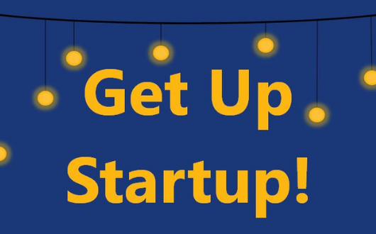 Get Up, Startup!