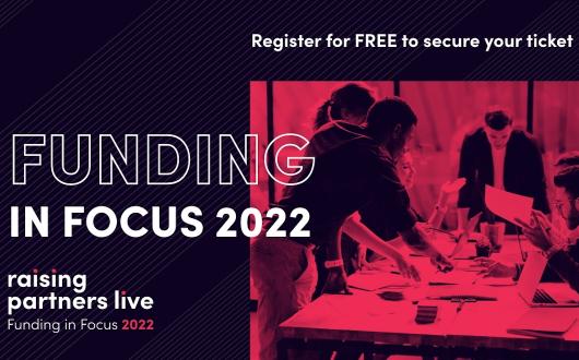 Raising Partners Live: Funding In Focus 2022