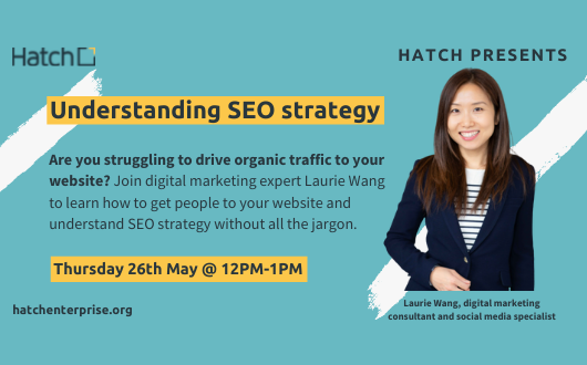 Hatch Presents: Understanding SEO strategy