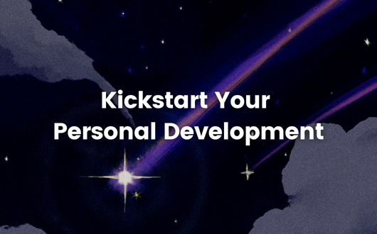 Kickstart Your Personal Development