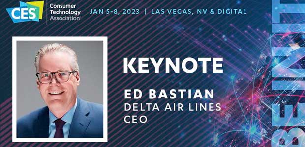 Delta's Ed Bastian and MediaLink's Michael Kassan to Keynote at CES 2023
