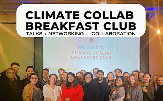 Climate Collab Breakfast Club - Talks, Networking, Workshops and Breakfast