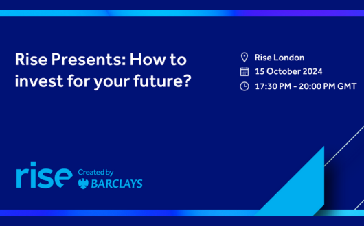 Rise Presents: How to invest for your future?