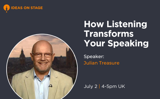How Listening Transforms Your Speaking