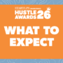 Two weeks until the Hustle Awards: what to expect