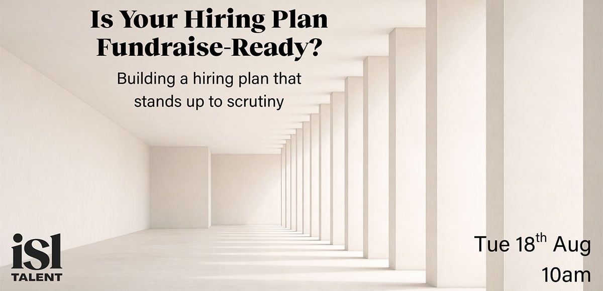 Is your hiring plan fundraise-ready?